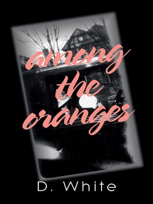 cover image of Among the Oranges